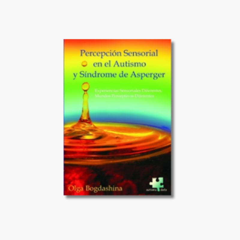 Percepción sensorial en autismo y asperger